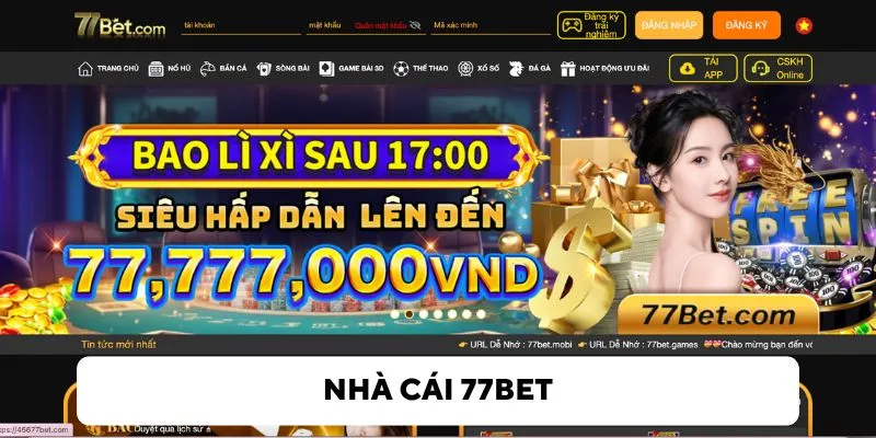 77bet - Nhà Cái Chơi Game Với Cơ Hội Nhận Thưởng Cao Nhất