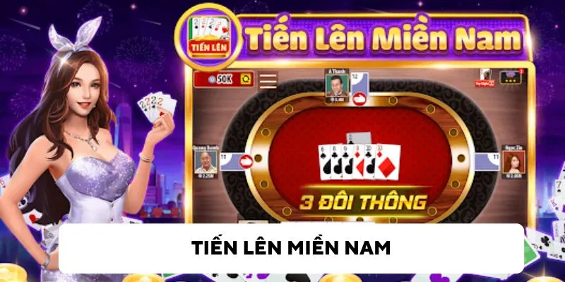 Tien-len-mien-Nam