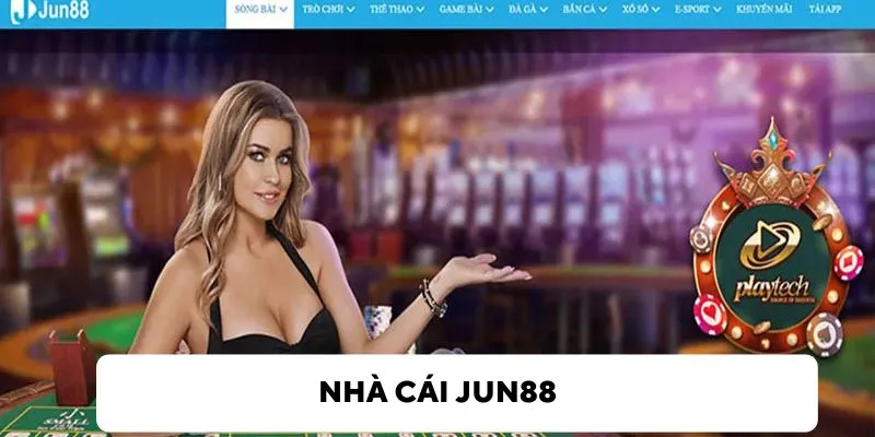 Jun88 - Sân Chơi Cá Cược An Toàn, Lành Mạnh Top 1 Thế Giới